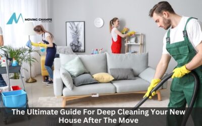 The Ultimate Guide For Deep Cleaning Your New House After The Move