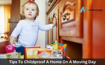 Tips To Childproof A Home On A Moving Day