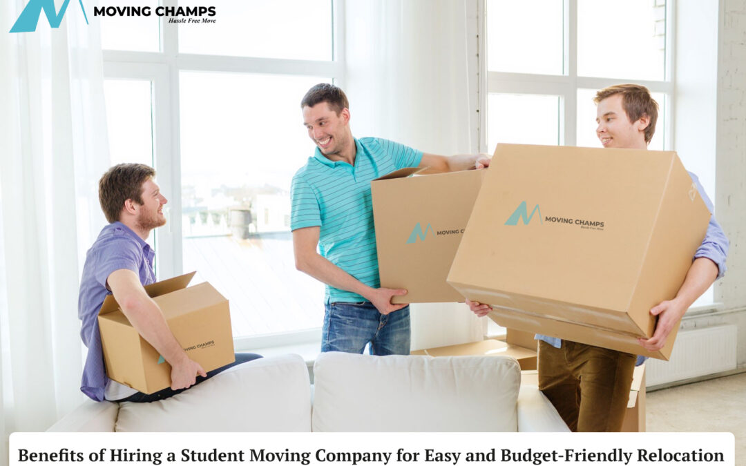 Benefits of Hiring a Student Moving Company for Easy and Budget-Friendly Relocation