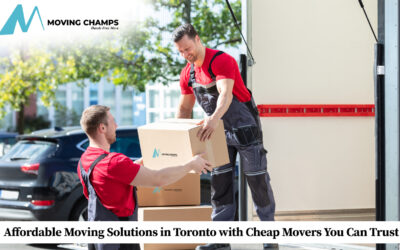 Affordable Moving Solutions in Toronto with Cheap Movers You Can Trust